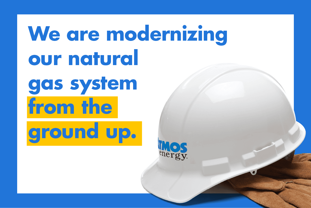 Graphic that has a hard hat and work gloves with blue and yellow text on it that says "We are modernizing our natural gas system from the ground up."